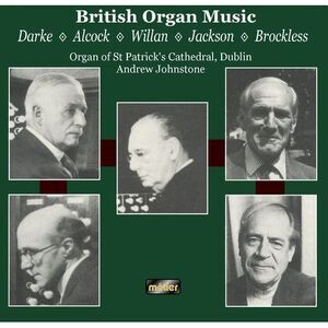Andrew Johnstone - British Organ Music  CD